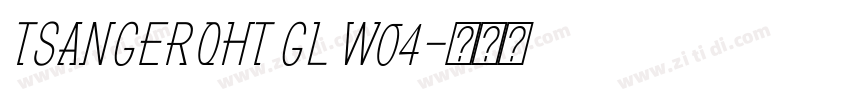TsangerQHT GL W04字体转换